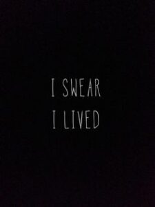 i lived